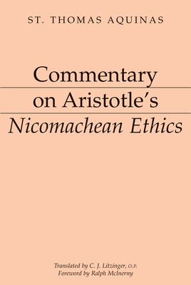 Commentary on Aristotle's Nicomachean Ethics 1883357519 Book Cover