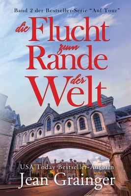 Die Flucht zum Rande der Welt [German] B08M7J3X3G Book Cover