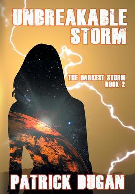 Unbreakable Storm: The Darkest Storm Book 2 1946926973 Book Cover