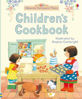 Children's Cookbook. Fiona Watt 0746087993 Book Cover