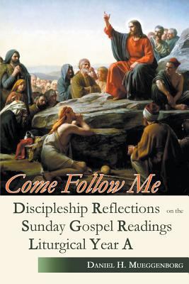 Come Follow Me: Discipleship Reflections on the... 0852448775 Book Cover