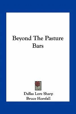 Beyond The Pasture Bars 1163765627 Book Cover