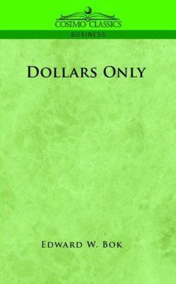 Dollars Only 1596056312 Book Cover