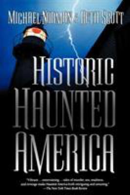 Historic Haunted America 0765319705 Book Cover