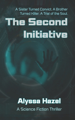 The Second Initiative: A Science Fiction Thriller B0FGQGHNML Book Cover
