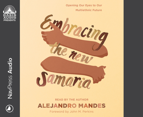 Embracing the New Samaria: Opening Our Eyes to ... 1685920950 Book Cover