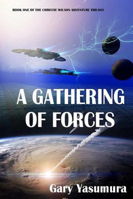 A Gathering of Forces 1658770374 Book Cover