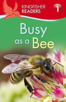 Busy as a Bee. by Louise P. Carroll 0753433192 Book Cover