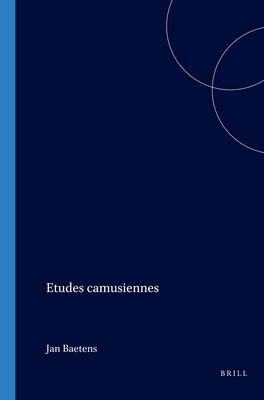 Etudes camusiennes [French] 9042007788 Book Cover