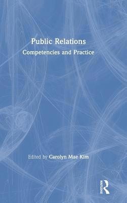 Public Relations: Competencies and Practice 113855233X Book Cover
