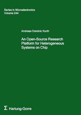 An Open-Source Research Platform for Heterogene... 3866287747 Book Cover