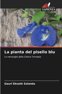 La pianta del pisello blu [Italian] 6209046991 Book Cover