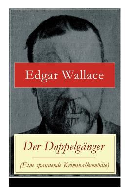 Der Doppelgänger (Eine spannende Kriminalkomödie) [German] 8026863038 Book Cover