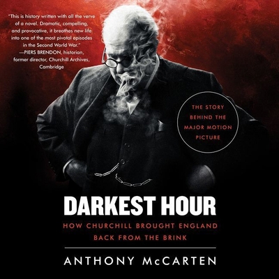 Darkest Hour: How Churchill Brought England Bac... 1538455463 Book Cover