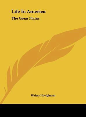 Life In America: The Great Plains 1161685294 Book Cover