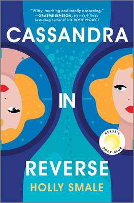 Cassandra in Reverse: A Reese's Book Club Pick 0778334538 Book Cover