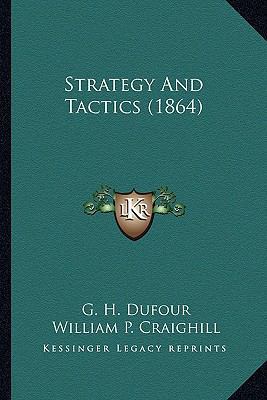 Strategy And Tactics (1864) 1163951242 Book Cover