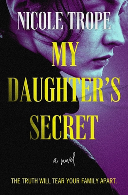 My Daughter's Secret 1538775425 Book Cover