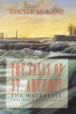 Falls of St. Anthony 0873512057 Book Cover