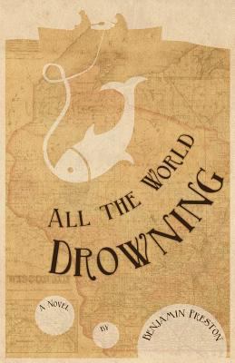 All the World Drowning 0996465200 Book Cover