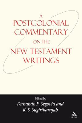 A Postcolonial Commentary on the New Testament ... 0567045633 Book Cover