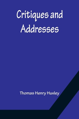 Critiques and Addresses 9356150079 Book Cover