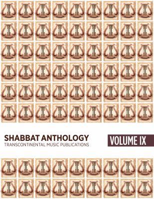 Shabbat Anthology Volume 9: Book with Online Audio 0960082700 Book Cover