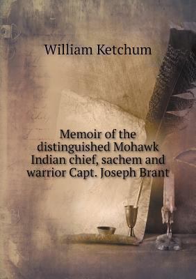 Memoir of the distinguished Mohawk Indian chief... 5518763719 Book Cover