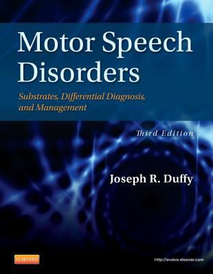Motor Speech Disorders: Substrates, Differentia... B00A2M7HBG Book Cover