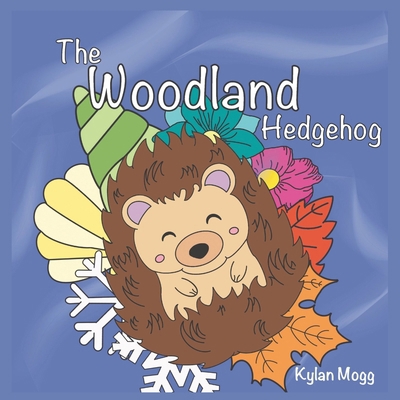 The Woodland Hedgehog B0CZMLHBZN Book Cover