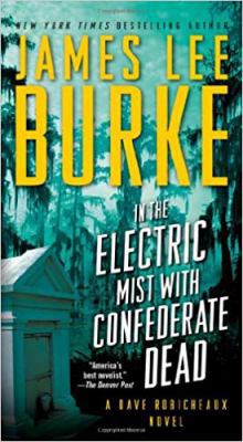 In the Electric Mist with Confederate Dead 1439167605 Book Cover