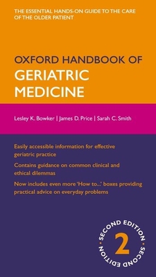 Oxford Handbook of Geriatric Medicine 0199586098 Book Cover