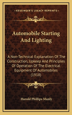 Automobile Starting and Lighting: A Non-Technic... 1164763547 Book Cover