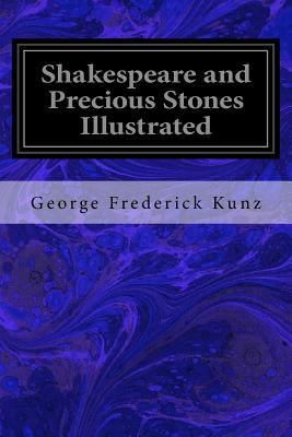 Shakespeare and Precious Stones Illustrated 1539008568 Book Cover