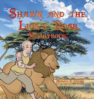 Shawn and the Lion's Roar Storybook [Large Print] 1965788025 Book Cover