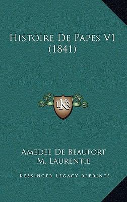 Histoire de Papes V1 (1841) [French] 1167943198 Book Cover