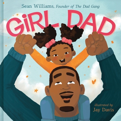 Girl Dad 0063464985 Book Cover