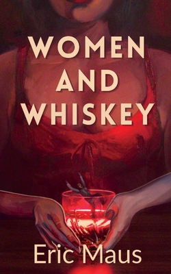 Women and Whiskey B0FXJG5T3F Book Cover