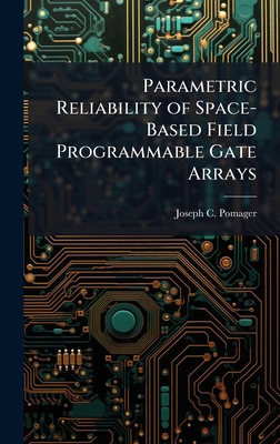Parametric Reliability of Space-Based Field Pro... 1025119622 Book Cover
