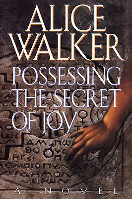 Possessing the Secret of Joy 0151731527 Book Cover