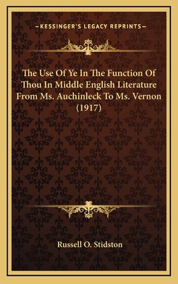 The Use Of Ye In The Function Of Thou In Middle... 1169067816 Book Cover