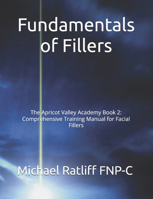 Fundamentals of Fillers: The Apricot Valley Aca...            Book Cover