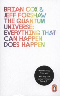 The Quantum Universe: Everything That Can Happe... 0241952700 Book Cover