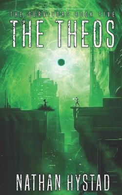 The Theos (the Survivors Book Five) 1720239983 Book Cover