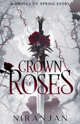 Crown of Roses B0F4K8WQJ6 Book Cover