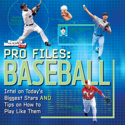 Sports Illustrated Kids Pro Files: Baseball: In... 1603202382 Book Cover