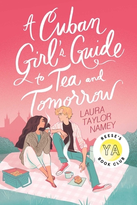 A Cuban Girl's Guide to Tea and Tomorrow 1534471251 Book Cover