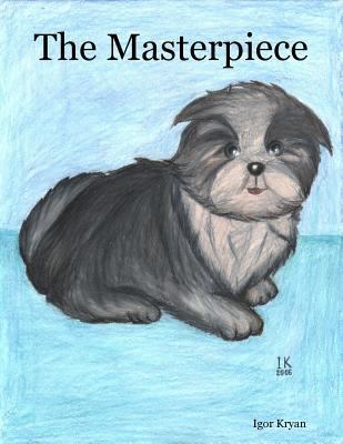 The Masterpiece 0557090202 Book Cover