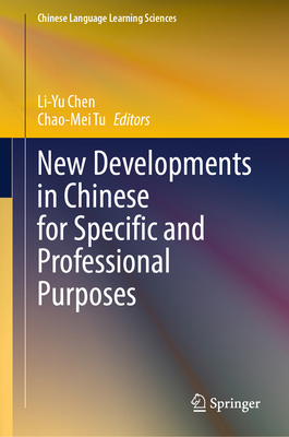 New Developments in Chinese for Specific and Pr... 9819553148 Book Cover