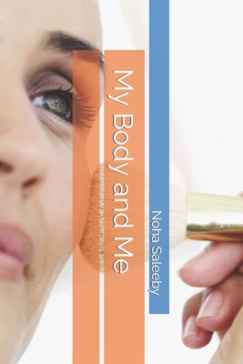 My Body and Me B0CXJ9H52Q Book Cover